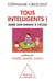 Tous intelligents