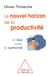 Le nouvel horizon de la productivité - en finir avec le surtravail
