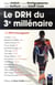 Le drh du 3e millenaire