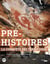 Pré-histoires - la conquête des territoires
