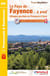 Le pays de Fayence... à pied - villages perchés en Provence d'Azur : promenade & randonnée (édition 2015)