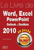 Le Livre De Word Excel Powerpoint Oulook Onenote 2010 En Poche