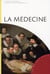La médecine