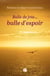 Bulle de joie... bulle d'espoir