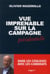 Vue imprenable sur la campagne présidentielle