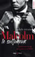 Malcolm Tome 1 : le sulfureux