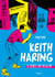 Keith Haring : le street art ou la vie