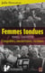 Femmes tondues - France - libération - coupables, amoureuses, victimes