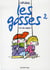 Les gosses Tome 2 - t'as rien compris
