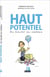Haut potentiel - du boulet au cadeau