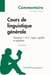 Cours de linguistique générale de Saussure - chapitres 1 et 2 - signe, signifié et signifiant