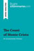 The Count of Monte Cristo by Alexandre Dumas (Book Analysis) : Detailed Summary, Analysis and Reading Guide