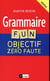 Grammaire fun - objectif zéro faute