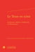 Le texte en scène - littérature, théâtre et théâtralité à la renaissance