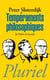 Tempéraments philosophiques - de Platon à Foucault