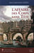 Les enquêtes de Victor Dauterive Tome 1 : l'affaire des corps sans tête