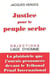 Justice pour le peuple serbe