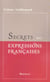 Secrets des expressions françaises