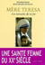 Mère Teresa ou les miracles de la foi