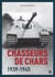 Les chasseurs de chars : 1939-1945