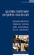 Quatre costumes en quête d'auteurs