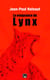 La vengeance du lynx
