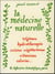 La médecine naturelle - régimes, hydrothérapie, cuisine végétarienne, vitamines, calories...