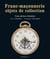 Franc-maçonnerie, objets de collection - trois siècles d'histoire