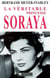 La Véritable Princesse Soraya