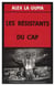 Les résistants du cap