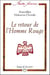 Le retour de l'homme rouge
