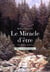 Le miracle d'être - science et nature
