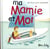 Ma mamie et moi