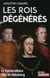 Les rois degeneres