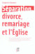 Séparation, divorce, remariage et l'église