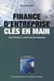 Finance d'entreprise clé en main - guide pratique à l'usage des non-financiers