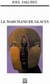 Le marchand de glaces