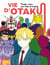 Vie d'Otaku : manga, anime, jeux vidéo et cosplay
