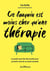 Ce bouquin est moins cher qu'une thérapie