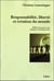 Responsabilité, liberté et création du monde - réflexions pour une éthique contemporaine
