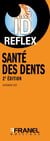 Id réflex : santé des dents (2e édition)