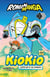 Kiokio Tome 3 : Contre bof et ses ataroks