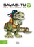 Savais-tu ? : les dinosaures