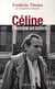 Céline - l'homme en colère