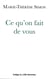 Ce qu'on fait de vous