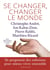 Se changer, changer le monde
