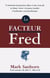 Le facteur fred