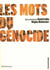 Les Mots du Genocide