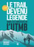 Le trail devenu légende : dans les coulisses de l'UTMB