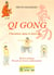 Qi Gong, cheminer dans le bien-être